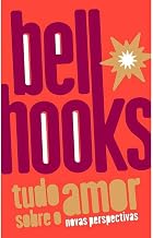 Capa do livro Tudo sobre o amor: novas perspectivas